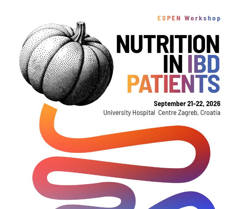 ESPEN Workshop: NUTRITION IN IBD PATIENTS ESPEN Workshop: NUTRITION IN IBD PATIENTS